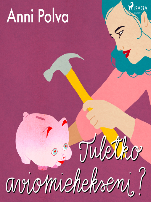 Title details for Tuletko aviomiehekseni? by Anni Polva - Wait list